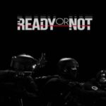 Ready Or Not PC Steam 1