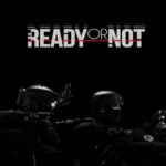 Ready Or Not PC Steam 1
